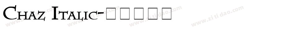 Chaz Italic字体转换